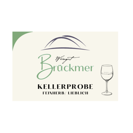 Kellerprobe (feinherb & lieblich)